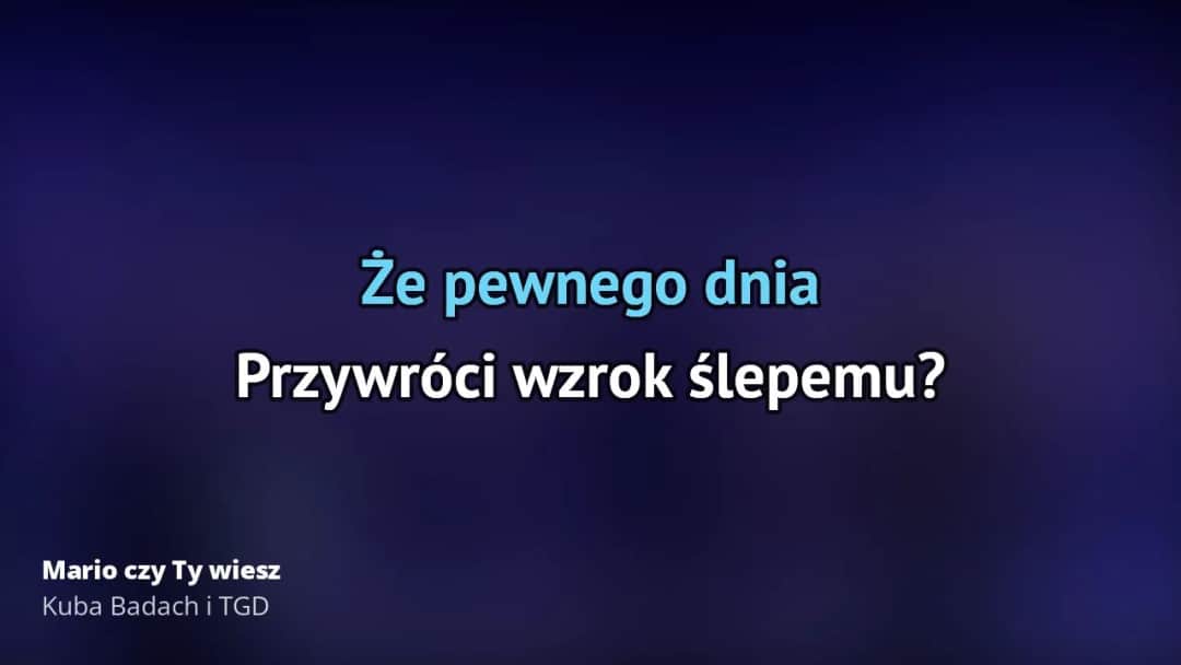 Tekst piosenki Mario, czy ty wiesz? Analiza i porównanie wersji