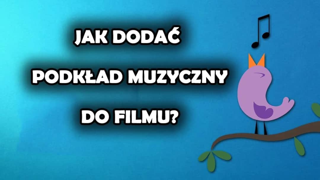 Jak zrobić podkład muzyczny do filmu - proste metody i wskazówki